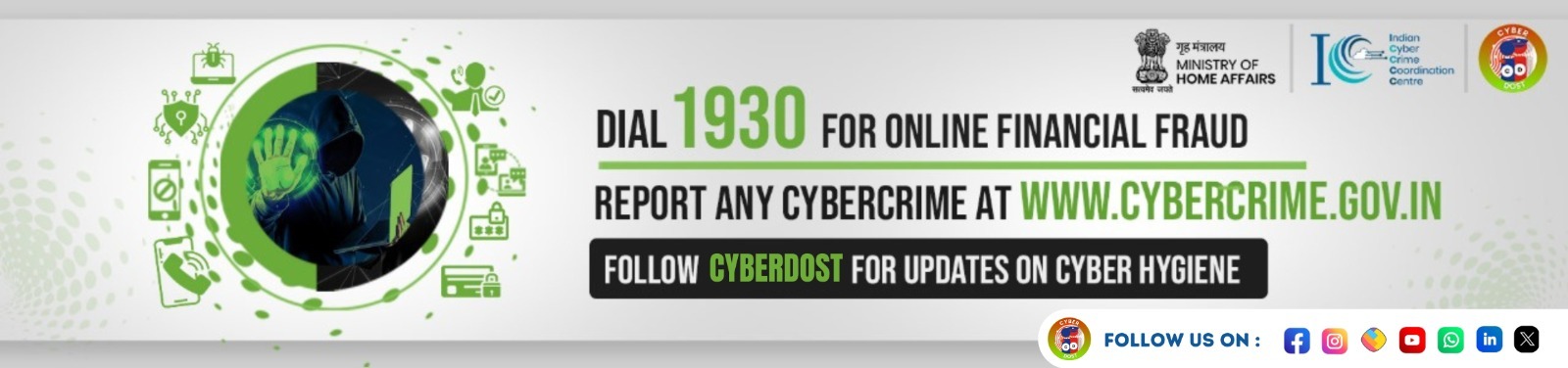 Dial 1930 for online financial fraud report any cybercrime at www.cybercrime.gov.in